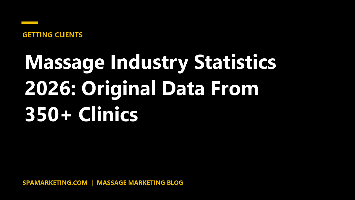 Massage Industry Statistics 2026: Original Data From 350+ Clinics