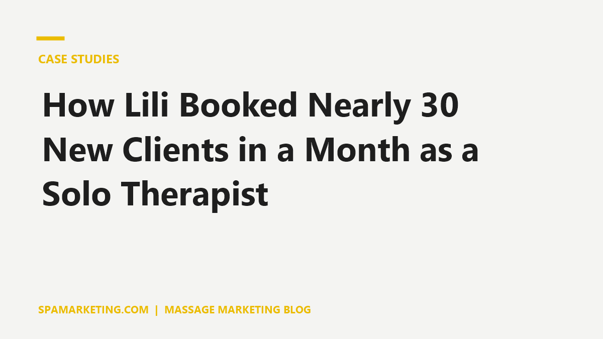How Lili Booked Nearly 30 New Clients in a Month as a Solo Therapist